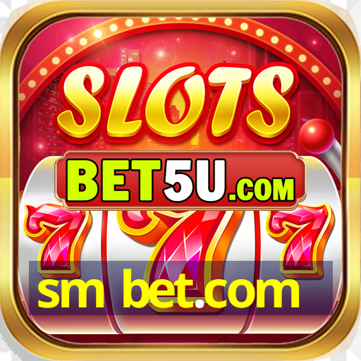 sm bet.com